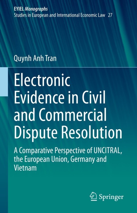 Electronic Evidence in Civil and Commercial Dispute Resolution 