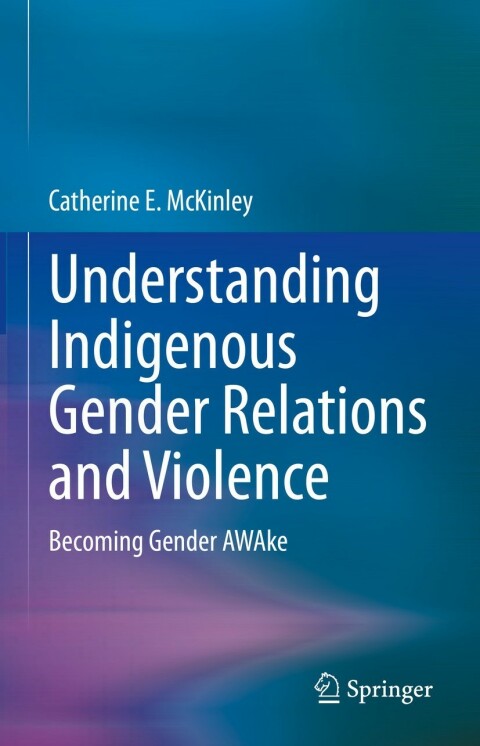 Cover image for book Understanding Indigenous Gender Relations and Violence