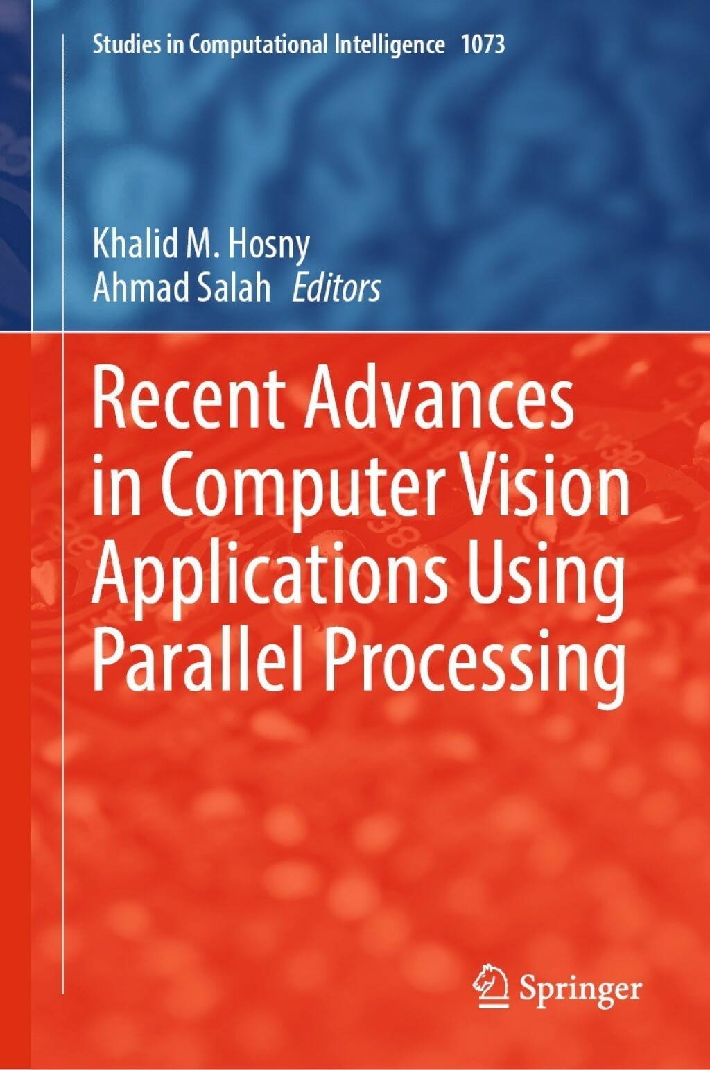 Recent Advances in Computer Vision Applications Using Parallel Processing (eBook)