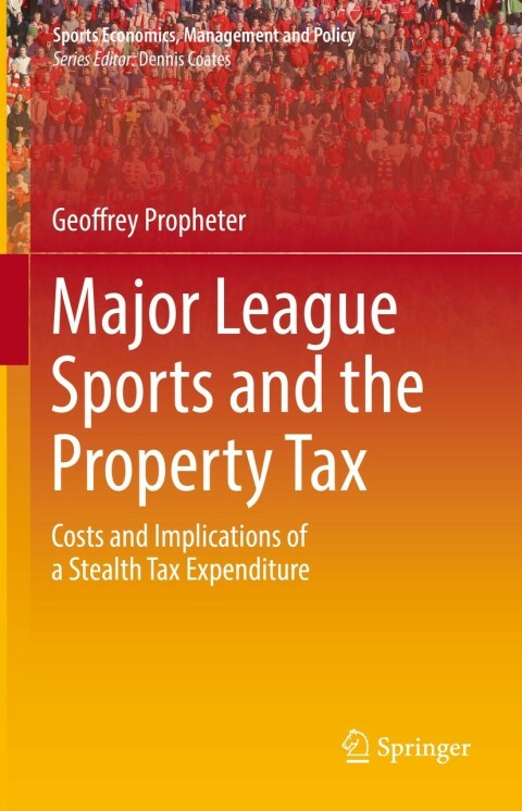 Cover image for book Major League Sports and the Property Tax