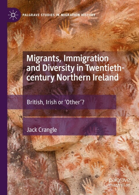 Cover image for book Migrants, Immigration and Diversity in Twentieth-century Northern Ireland
