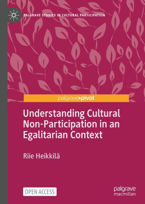 Cover image for book Understanding Cultural Non-Participation in an Egalitarian Context