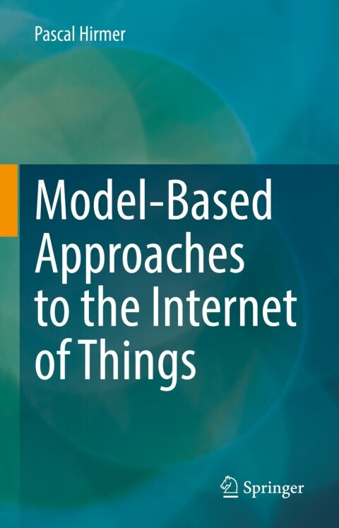 Cover image for book Model-Based Approaches to the Internet of Things