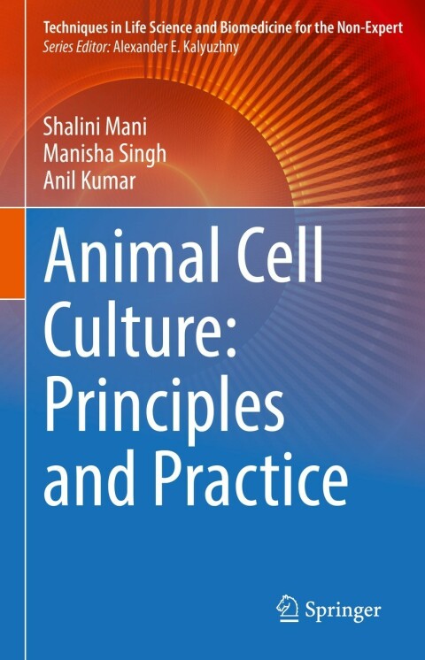 Animal Cell Culture: Principles and Practice 