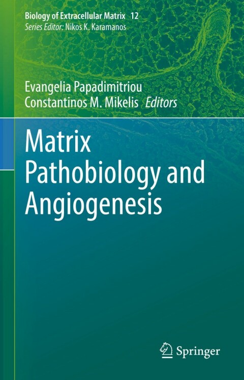 Cover image for book Matrix Pathobiology and Angiogenesis