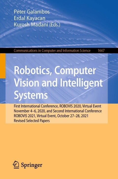 Cover image for book Robotics, Computer Vision and Intelligent Systems