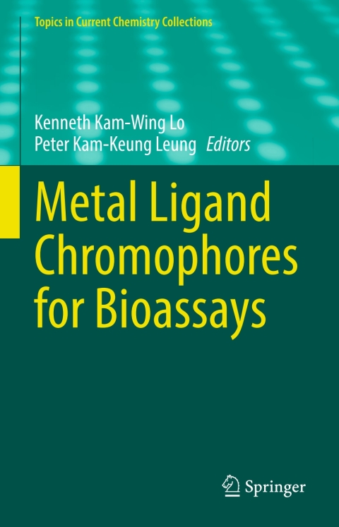 Cover image for book Metal Ligand Chromophores for Bioassays