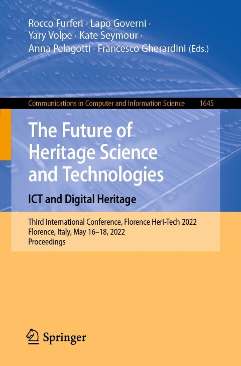 Cover image for book The Future of Heritage Science and Technologies: ICT and Digital Heritage