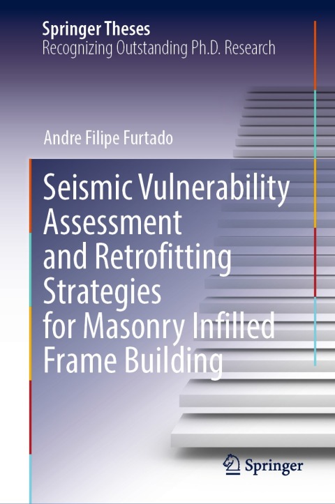 Cover image for book Seismic Vulnerability Assessment and Retrofitting Strategies for Masonry Infilled Frame Building