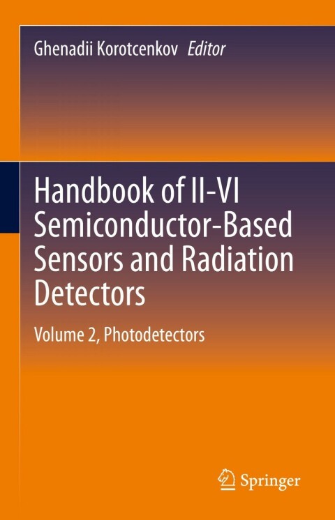 Cover image for book Handbook of II-VI Semiconductor-Based Sensors and Radiation Detectors