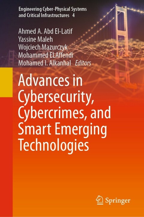 Cover image for book Advances in Cybersecurity, Cybercrimes, and Smart Emerging Technologies