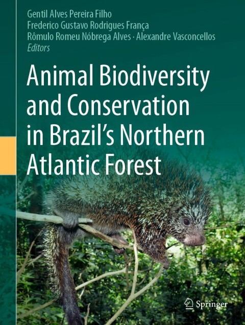 Cover image for book Animal Biodiversity and Conservation in Brazil's Northern Atlantic Forest
