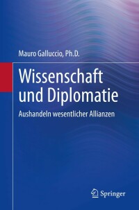 Cover image: Wissenschaft und Diplomatie 9783031213748