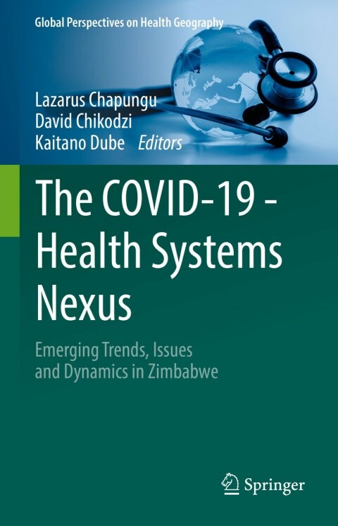 Cover image for book The COVID-19 - Health Systems Nexus