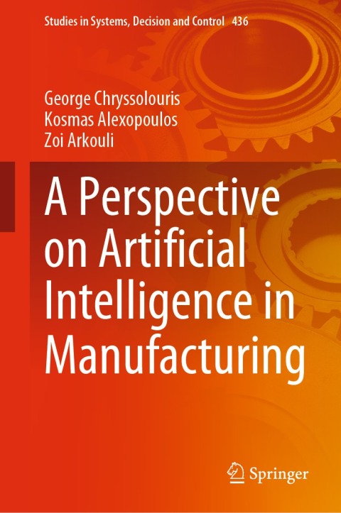 Cover image for book A Perspective on Artificial Intelligence in Manufacturing