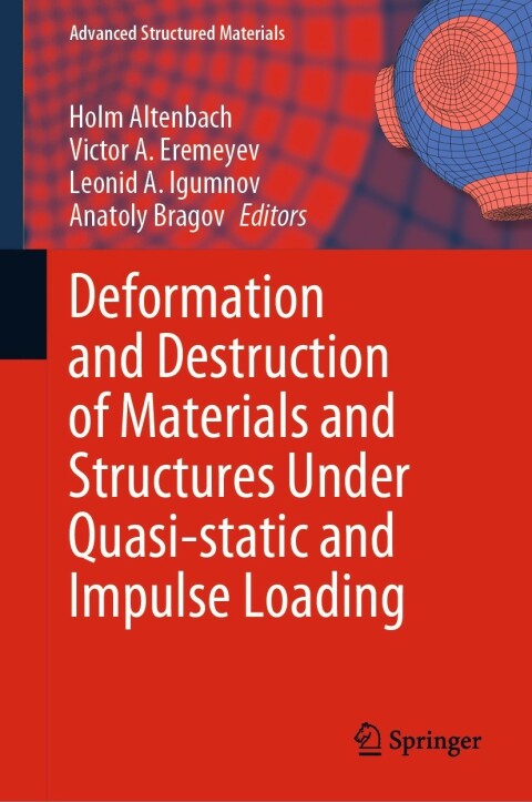 Cover image for book Deformation and Destruction of Materials and Structures Under Quasi-static and Impulse Loading