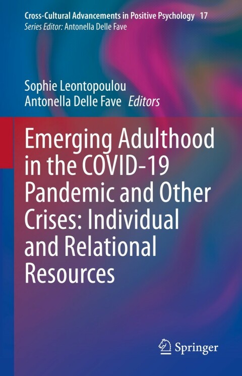 Cover image for book Emerging Adulthood in the COVID-19 Pandemic and Other Crises: Individual and Relational Resources