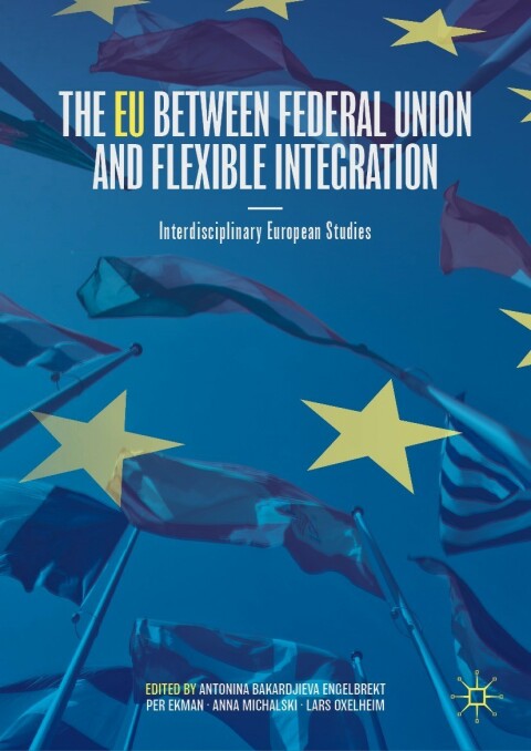 Cover image for book The EU between Federal Union and Flexible Integration