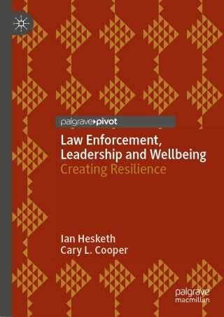 Law Enforcement, Leadership and Wellbeing