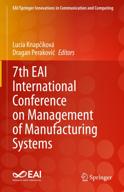 Cover image for book 7th EAI International Conference on Management of Manufacturing Systems