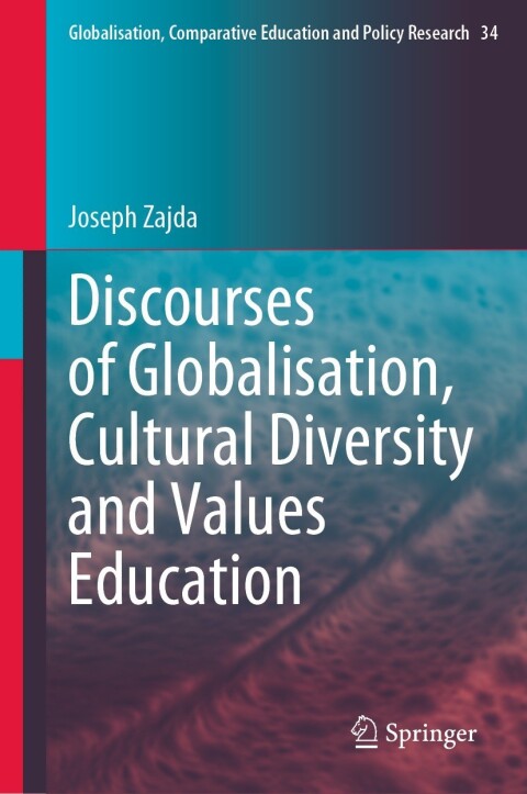 Discourses of Globalisation, Cultural Diversity and Values Education 