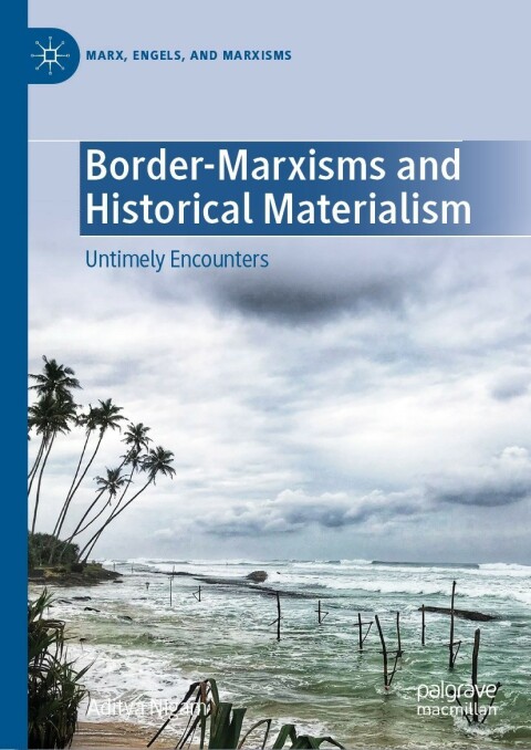 Cover image for book Border-Marxisms and Historical Materialism