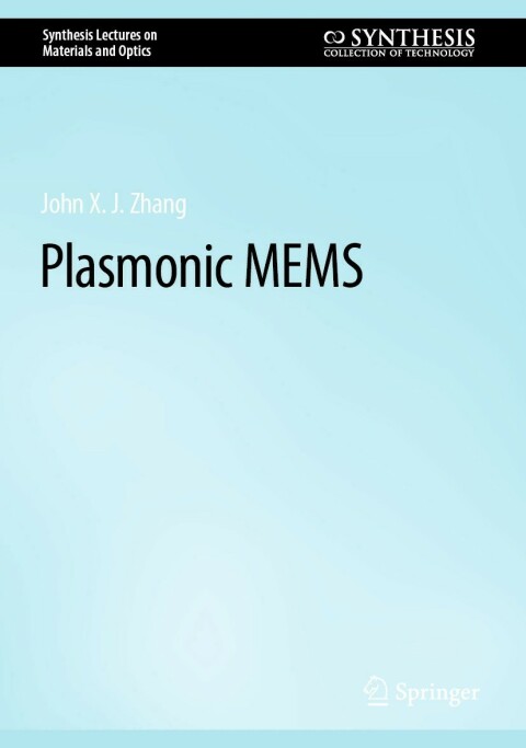 RETRACTED BOOK: Plasmonic MEMS 