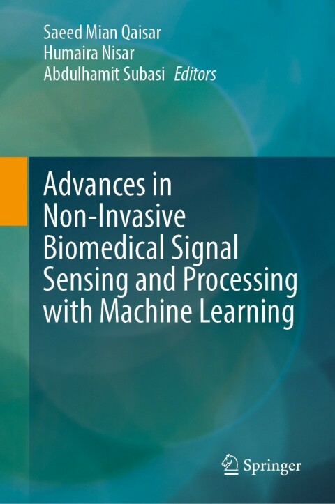 Cover image for book Advances in Non-Invasive Biomedical Signal Sensing and Processing with Machine Learning