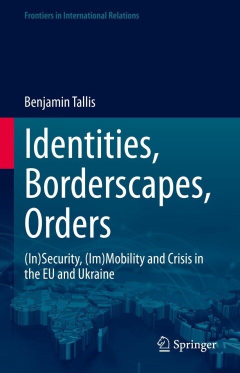 Cover image for book Identities, Borderscapes, Orders