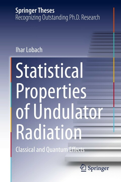 Cover image for book Statistical Properties of Undulator Radiation