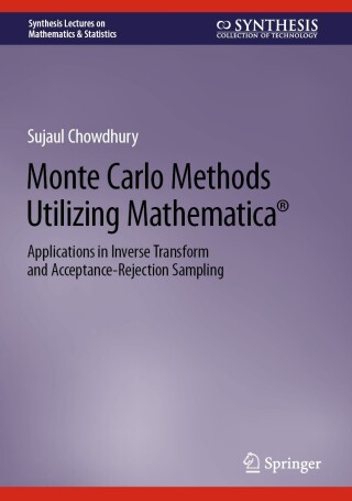Monte Carlo Methods Utilizing Mathematica®