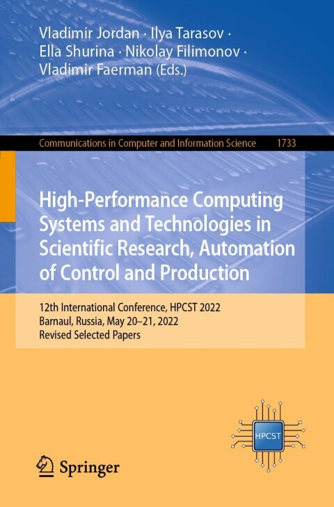 Cover image for book High-Performance Computing Systems and Technologies in Scientific Research, Automation of Control and Production