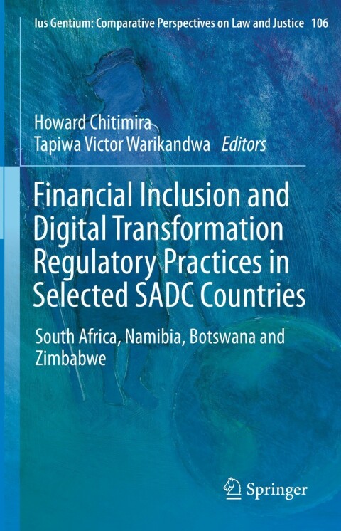 Cover image for book Financial Inclusion and Digital Transformation Regulatory Practices in Selected SADC Countries