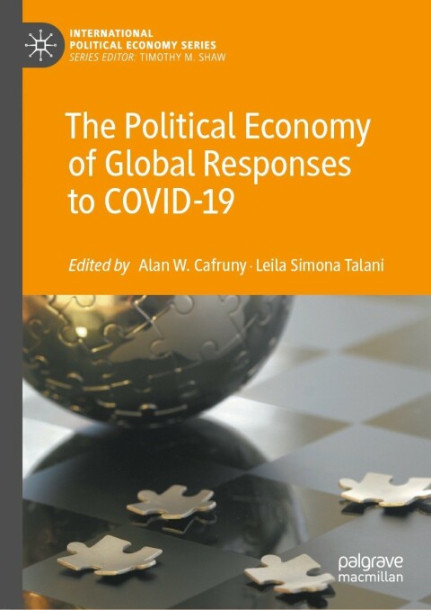 Cover image for book The Political Economy of Global Responses to COVID-19