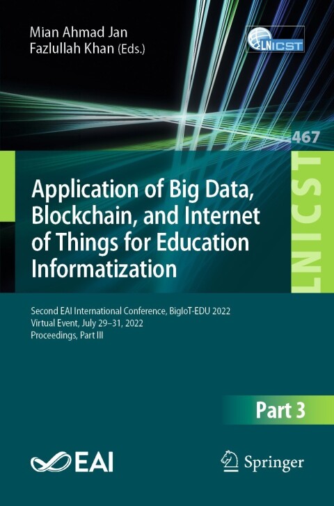 Cover image for book Application of Big Data, Blockchain, and Internet of Things for Education Informatization
