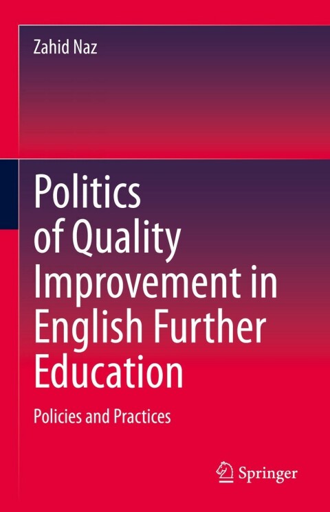 Cover image for book Politics of Quality Improvement in English Further Education