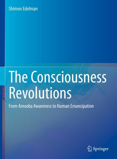 The Consciousness Revolutions 