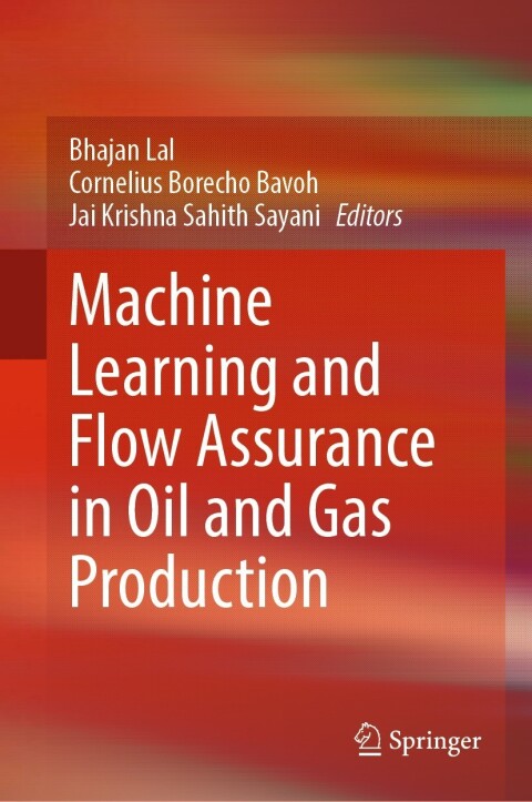 Cover image for book Machine Learning and Flow Assurance in Oil and Gas Production