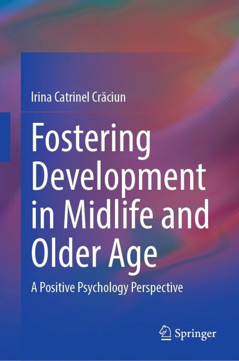 Cover image for book Fostering Development in Midlife and Older Age