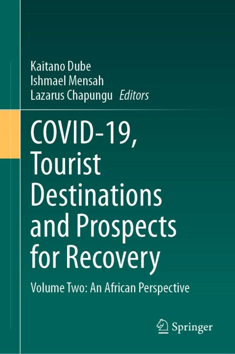 Cover image for book COVID-19, Tourist Destinations and Prospects for Recovery