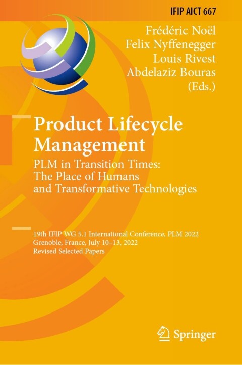 Cover image for book Product Lifecycle Management. PLM in Transition Times: The Place of Humans and Transformative Technologies