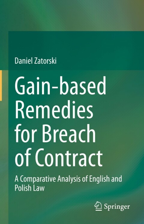 Cover image for book Gain-based Remedies for Breach of Contract