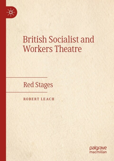 Cover image for book British Socialist and Workers Theatre
