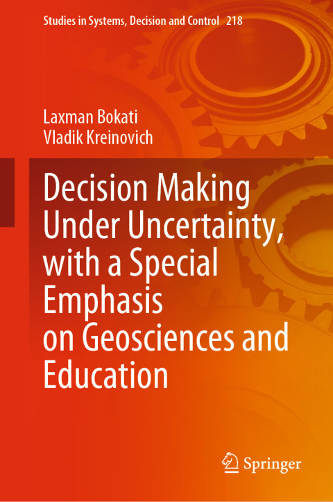 Cover image for book Decision Making Under Uncertainty, with a Special Emphasis on Geosciences and Education