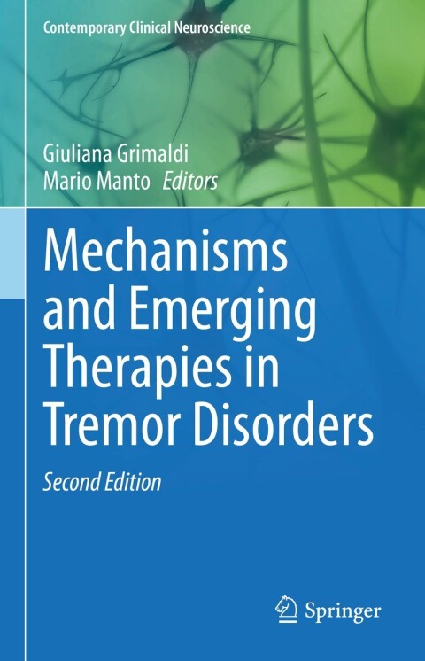 Cover image for book Mechanisms and Emerging Therapies in Tremor Disorders