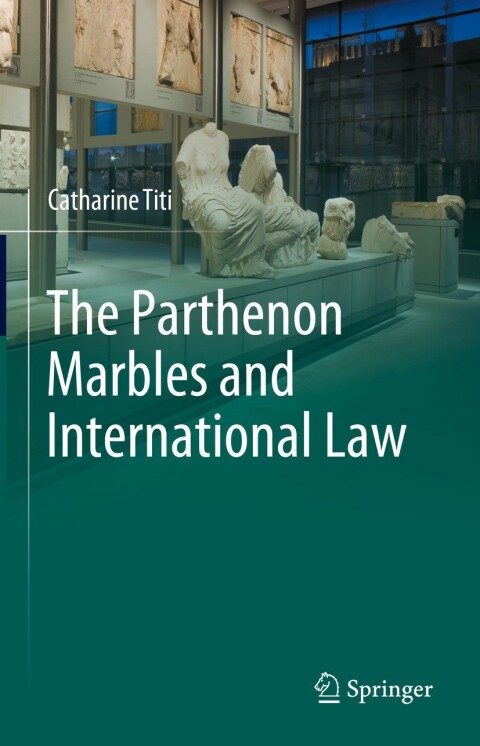 Cover image for book The Parthenon Marbles and International Law