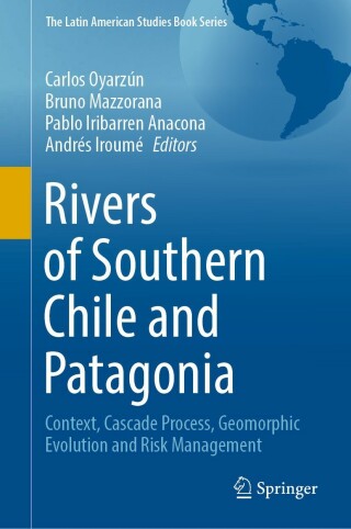 Rivers of Southern Chile and Patagonia