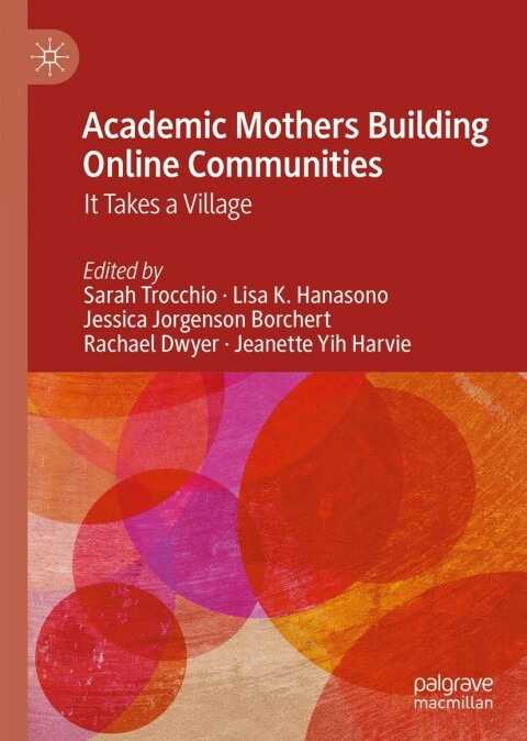 Cover image for book Academic Mothers Building Online Communities