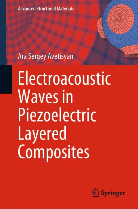 Cover image for book Electroacoustic Waves in Piezoelectric Layered Composites