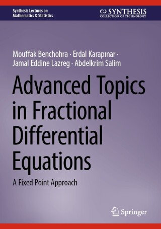 Advanced Topics in Fractional Differential Equations